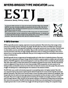 Myers-Briggs Type Indicator (MBTI®)  ESTJ (Extroversion, Sensing, Thinking, Judging)  ISTJ