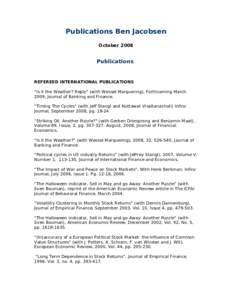 Publications Ben Jacobsen October 2008 Publications  REFEREED INTERNATIONAL PUBLICATIONS