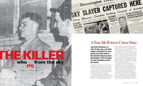 A True-life B-town Crime Story By Pamela Keech whofell from the sky  90   Bloom  |  October/November 2009