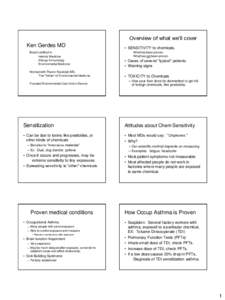 Overview of what we‟ll cover Ken Gerdes MD Board certified in: Internal Medicine Allergy-Immunology Environmental Medicine