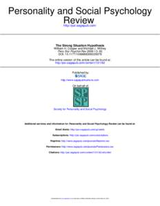 Personality and Social Psychology Review http://psr.sagepub.com/ The Strong Situation Hypothesis William H. Cooper and Michael J. Withey