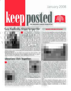 January[removed]THE GREENWICH LIBRARY Newsletter Lucy Kaplansky, Singer/Songwriter Lucy Kaplansky, a clinical-psychologist-turned-New York-singer/