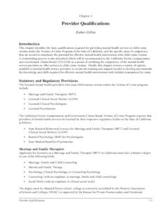 Chapter 1  Provider Qualifications Esther Gillies Introduction This chapter identifies the basic qualifications required for providing mental health services to child crime