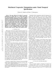 Distributed Cooperative Manipulation under Timed Temporal Specifications arXiv:1610.00913v4 [cs.RO] 6 FebChristos K. Verginis and Dimos V. Dimarogonas