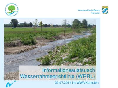 Wasserwirtschaftsamt Kempten Informationsaustausch Wasserrahmenrichtlinie (WRRLim WWA Kempten
