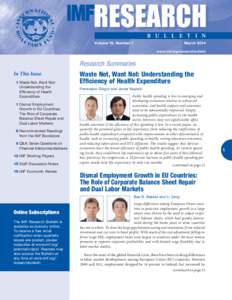 IMF B U L L E T I N Volume 15, Number 1 March 2014 www.imf.org/researchbulletin