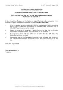 Australian Capital Territory Gazette  No. S47, Tuesday 29 August, 2000 AUSTRALIAN CAPITAL TERRITORY ACTEW/AGL PARTNERSHIP FACILITATION ACT 2000