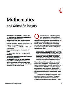 4  Mathematics and Scientific Inquiry  “Misha is only 3. You have to be 4 to join our club.”