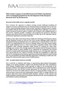 IVAA written response to the ERA Framework Public Consultation “Area of untapped potential for the development of the European Research Area” by DG Research Research in the health sector is urgently needed IVAA welco