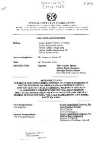 Appendix to the Separate and Concurring Opinion of Justice Robertson on the Brima-Kamara Defence appeal motion against Trial Chamber II majority decision on extremely urgent confidential joint motion for the re-appointme