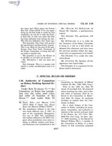 ORDER OF BUSINESS; SPECIAL ORDERS  the same day? What about the Puerto Rico bill, which failed? If we can again bring up the bill made in order by this resolution, we can do it with the Puerto Rico bill, or with any othe