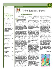 Fall[removed]USDA FOREST SERVICE Tribal Relations News Inside this issue: