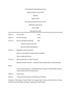 Uinta-Wasatch-Cache National Forest Resource Advisory Committee Agenda May 25, 2011 Salt Lake County Government Center 2100 South State Street