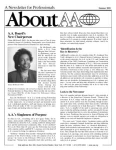 A Newsletter for Professionals  A.A. Board’s New Chairperson Elaine McDowell, Ph.D., for the past nine years a Class A (nonalcoholic) trustee of Alcoholics Anonymous, was elected chairperson of the General Service Boar