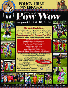 Pow Wow 21st Annual August 8, 9 & 10, 2014 Grand Entries: