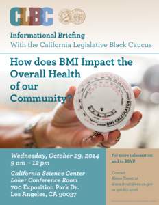 Informational Briefing With the California Legislative Black Caucus How does BMI Impact the Overall Health of our