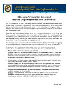 Citizenship/Immigration Status and National Origin Discrimination in Employment The U.S. Department of Justice, Civil Rights Division, Office of Special Counsel for ImmigrationRelated Unfair Employment Practices (OSC) wo