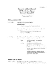 19 June[removed]Economic and Social Council 2007 Coordination Segment Geneva, 6-10 July 2007 Programme of Work