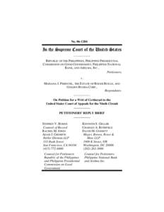 No[removed]In the Supreme Court of the United States REPUBLIC OF THE PHILIPPINES, PHILIPPINE PRESIDENTIAL COMMISSION ON GOOD GOVERNMENT, PHILIPPINE NATIONAL BANK, AND ARELMA, INC.,