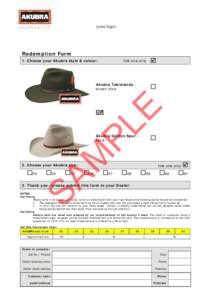(your logo)  Redemption Form 1. Choose your Akubra style & colour:  tick one only