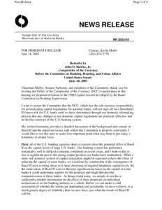 Financial system / Systemic risk / Basel II / Basel I / Basel Accords / Office of the Comptroller of the Currency / Banking in the United States / Basel Committee on Banking Supervision / Basel / Financial regulation / Bank regulation / Finance