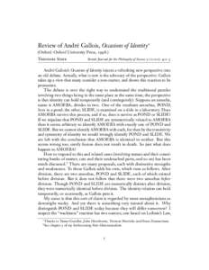 Review of André Gallois, Occasions of Identity∗ (Oxford: Oxford University Press, [removed]Theodore Sider British Journal for the Philosophy of Science[removed]): 401–5