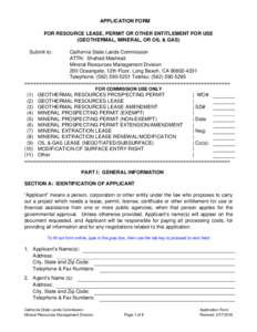 APPLICATION FORM FOR RESOURCE LEASE, PERMIT OR OTHER ENTITLEMENT FOR USE (GEOTHERMAL, MINERAL, OR OIL & GAS) Submit to:  California State Lands Commission