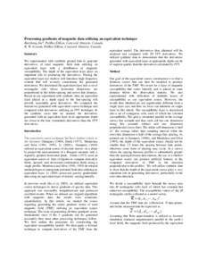 Processing gradients of magnetic data utilizing an equivalent technique Ruizhong Jia*, PetRos EiKon, Concord, Ontario, Canada R. W. Groom, PetRos EiKon, Concord, Ontario, Canada Summary We experimented with synthetic gro