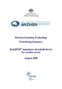 Horizon Scanning Technology Prioritising Summary ResQPOD® impedance threshold device for cardiac arrest August 2008