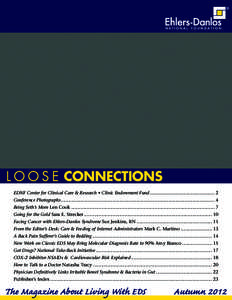 L O O S E CONNECTIONS EDNF Center for Clinical Care & Research • Clinic Endowment Fund................................................... 2 Conference Photographs........................................................