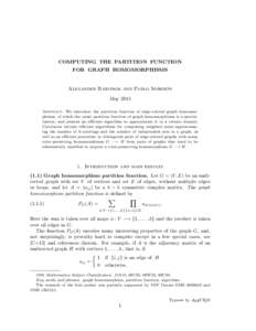COMPUTING THE PARTITION FUNCTION FOR GRAPH HOMOMORPHISMS ´n Alexander Barvinok and Pablo Sobero May 2015