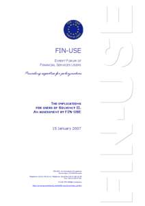 FIN-USE EXPERT FORUM OF FINANCIAL SERVICES USERS Providing expertise for policymakers