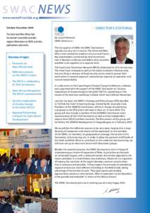 > DIRECTOR’S EDITORIAL  October-December 2009 The Sahel and West Africa Club Secretariat’s newsletter provides