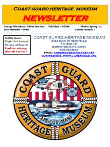 Coast guard heritage museum  newsletter George Washburn - Editor Emeritus, Jack McGrath – Editor