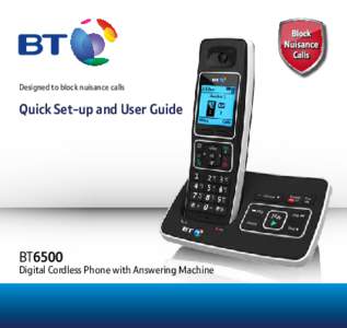 Designed to block nuisance calls  Quick Set-up and User Guide BT6500