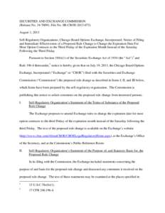 SECURITIES AND EXCHANGE COMMISSION (Release No[removed]; File No. SR-CBOE[removed]August 1, 2013 Self-Regulatory Organizations; Chicago Board Options Exchange, Incorporated; Notice of Filing and Immediate Effectivenes