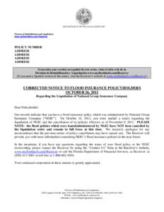 DEPARTMENT OF FINANCIAL SERVICES  Division of Rehabilitation and Liquidation www.myfloridacfo.com/Receiver  POLICY NUMBER