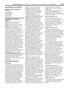 Federal Register / Vol. 66, No[removed]Friday, April 13, [removed]Rules and Regulations DEPARTMENT OF THE TREASURY Bureau of Alcohol, Tobacco and Firearms 27 CFR Part 53 [T.D. ATF–447]