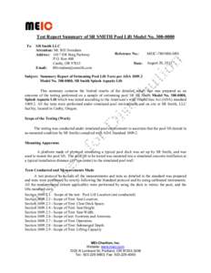 Test Report Summary of SR SMITH Pool Lift Model NoTo SR Smith LLC Attention: Mr. Bill Svendsen Address: 1017 SW Berg Parkway