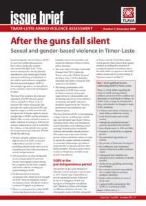 issue brief  TIMOR-LESTE ARMED VIOLENCE ASSESSMENT TLAVA Number 5 | November 2009