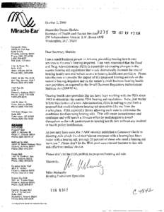 October 2,200O  Miracle=Ear” Corporate Office[removed]N. 31st Ave. Suite D-406