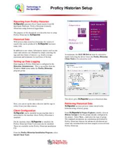 Technology in the Spotlight… Proficy Historian Setup  Reporting from Proficy Historian