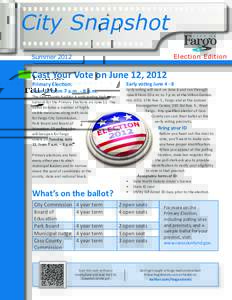 City Snapshot Election Edition Summer[removed]Cast Your Vote on June 12, 2012