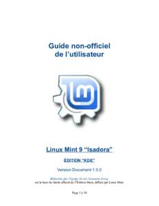 Guide non-officiel de l’utilisateur Linux Mint 9 “Isadora” ÉDITION “KDE” Version Document 1.0.0