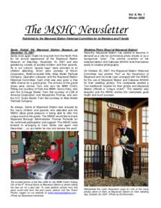Vol. 6, No. 1 Winter 2008 The MSHC Newsletter Published by the Maywood Station Historical Committee for its Members and Friends