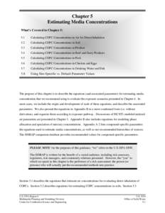 Chapter 5 Estimating Media Concentrations What’s Covered in Chapter 5: 5.1  Calculating COPC Concentrations in Air for Direct Inhalation