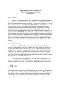 AN INTRODUCTION TO GEMPACK T. Hertel, R. Keeney and C. Ludena September 2005 Why GEMPACK? In AGEC 620 we will use the GEMPACK software suite to compute solutions to