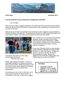Fall E-news  November 2011 You Can Help Plant Trees and Shrubs on Steigerwald Lake NWR -- By Jim Clapp