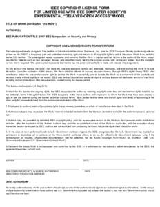 IEEE COPYRIGHT LICENSE FORM FOR LIMITED USE WITH IEEE COMPUTER SOCIETY’S EXPERIMENTAL “DELAYED-OPEN ACCESS” MODEL TITLE OF WORK (hereinafter, 