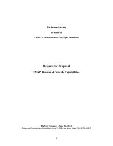 The Internet Society on behalf of The IETF Administrative Oversight Committee Request for Proposal IMAP Browse & Search Capabilities